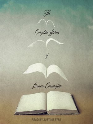 cover image of The Complete Stories of Leonora Carrington